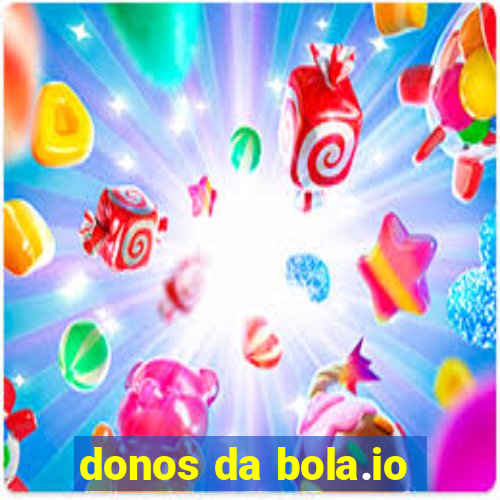 donos da bola.io